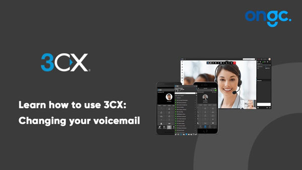 3CX Softphone Change Voicemail Greeting